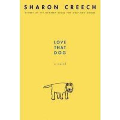 Love That Dog (paperback) - by Sharon Creech