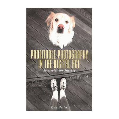 Allworth Book: Profitable Photography in the Digital Age: Strategies for Success 9781581154122