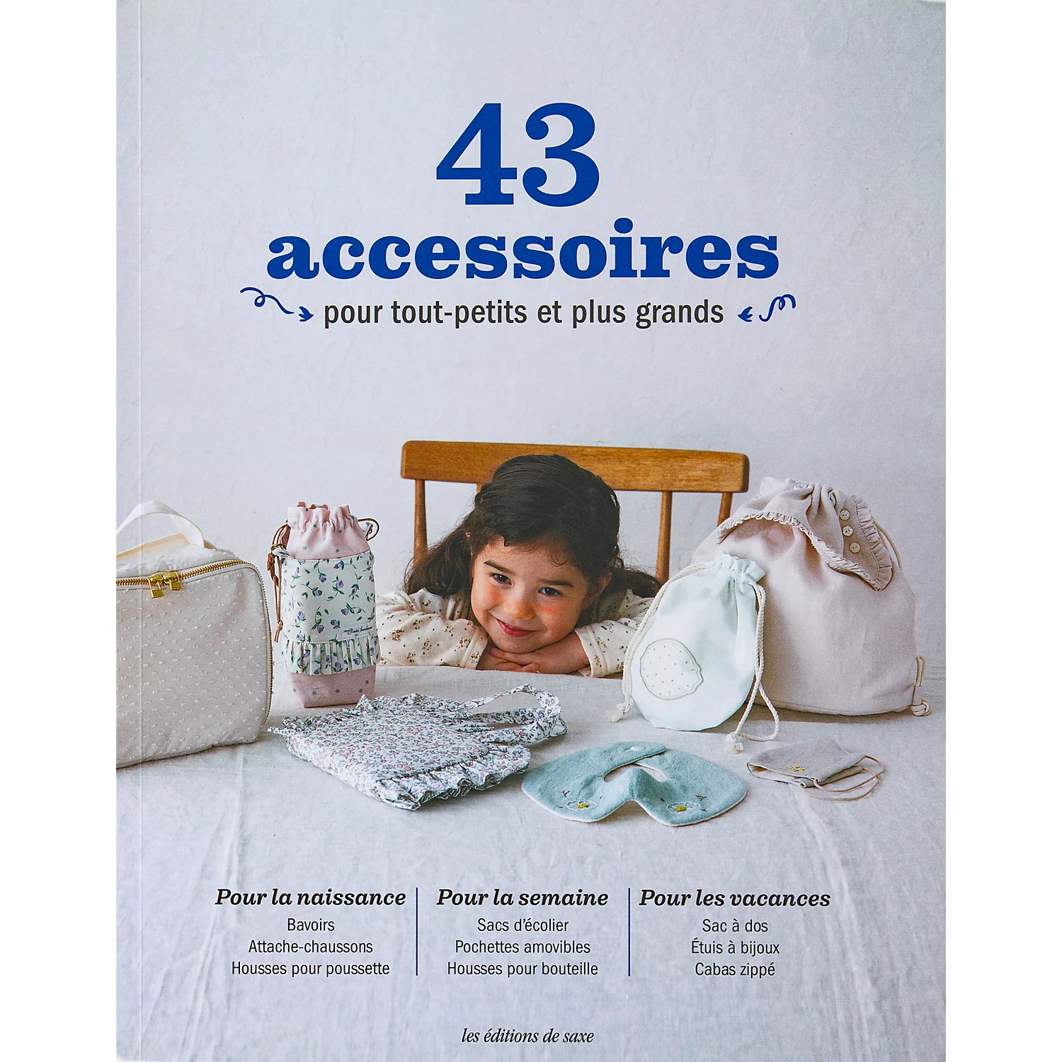 Livre "43 accessoires à coudre pour tout-petits et plus grands"
