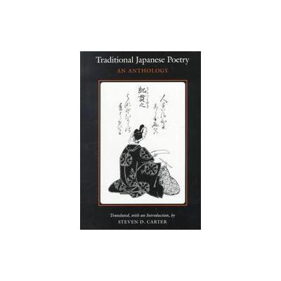 Traditional Japanese Poetry - An Anthology (Paperback - Stanford Univ Pr)