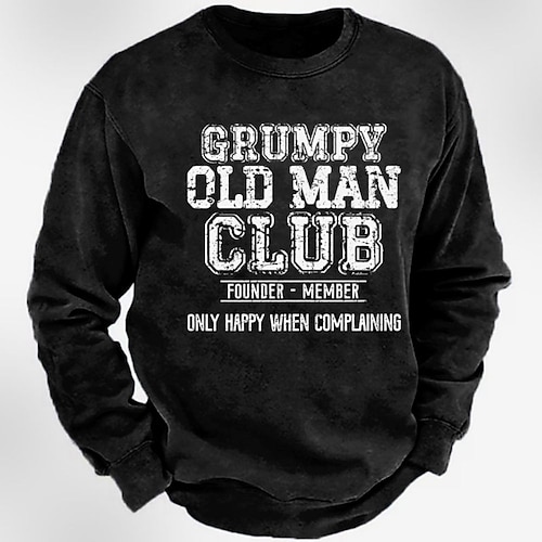 Lustiger Herren Grumpy Old Man Club Pullover - Gründungsmitglied nur glücklich beim Beschweren Langarm Oberteil