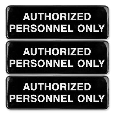 Excello Global Products® HD0262S Authorized Personnel Only Indoor/Outdoor Wall Sign, 9