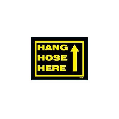 JE Adams Hang Hose Here Signage #8429-1