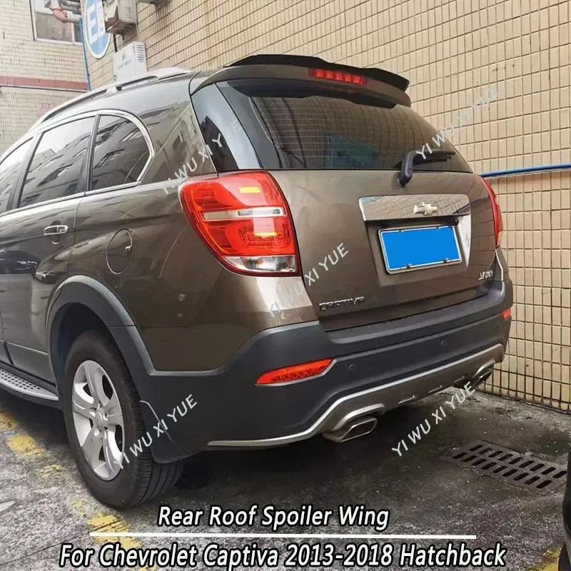 Per Chevrolet Captiva 2013-2018 Hatchback Auto Posteriore Tetto Spoiler Labbro Ala Labbro Auto Ala di Coda Decorazione Baule Posteriore Spoiler del Tetto