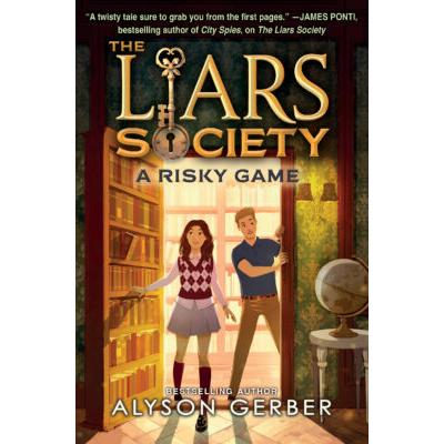 The Liars Society #2: A Risky Game (Hardcover) - Alyson Gerber