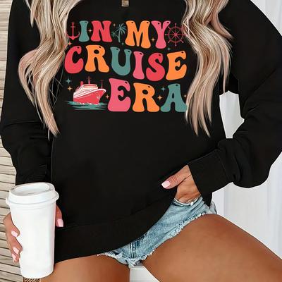 TEMU In My Cruise Era Colorful Letters And Ship Pattern Print, Women's Fashion Round Neck Hoodie, Casual Sports Long Sleeve Top, Autumn And Winter Slimming Bottoming Top Women's Clothing