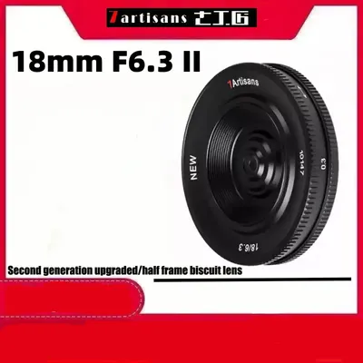 7artisans 18mm F6.3 Mark II Lens Ultra-thin APS-C Manual Prime Camera Lens For M4/3 Sony E Fuji XF Nikon Z Canon EF-M Camera