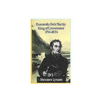 Humanity Dick Martin by Shevawn Lynam (Paperback - Lilliput Pr Ltd)