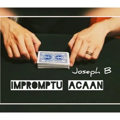 IMPROMPTU ACAAN by Joseph B -Magic tricks