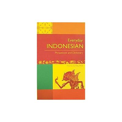Everyday Indonesian by Thomas G. Oey (Paperback - Periplus Editions)