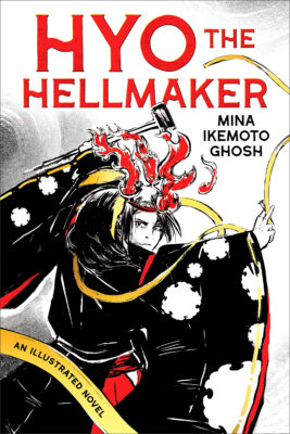 Hyo the Hellmaker (paperback) - by Mina Ikemoto Ghosh