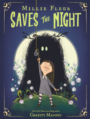 Millie Fleur Saves the Night (Hardcover) - Christy Mandin