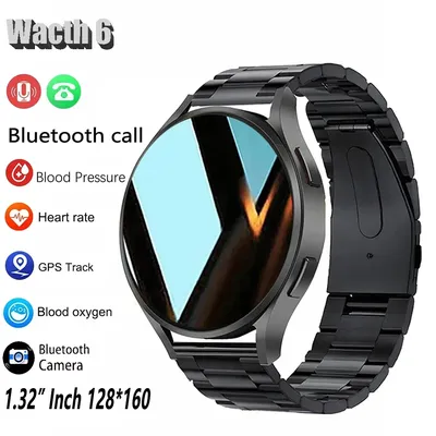 Watch 6 Business Smartwatch Men 1.32 Inch 128*160 Bluetooth Call Health Monitoring Alarm Clock