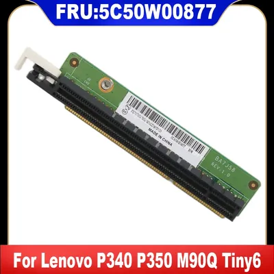 5C50W00877 Original Workstation PCIE16 Riser Card For Lenovo ThinkStation M90Q P340Tiny P350Tiny