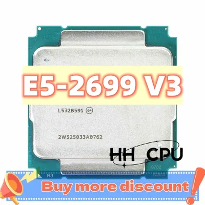 Xeon E5-2699 V3 E5 2699V3 2699 2.3GHz 18-Core 36-Thread 45MB 145W CPU Processor LGA 2011-3