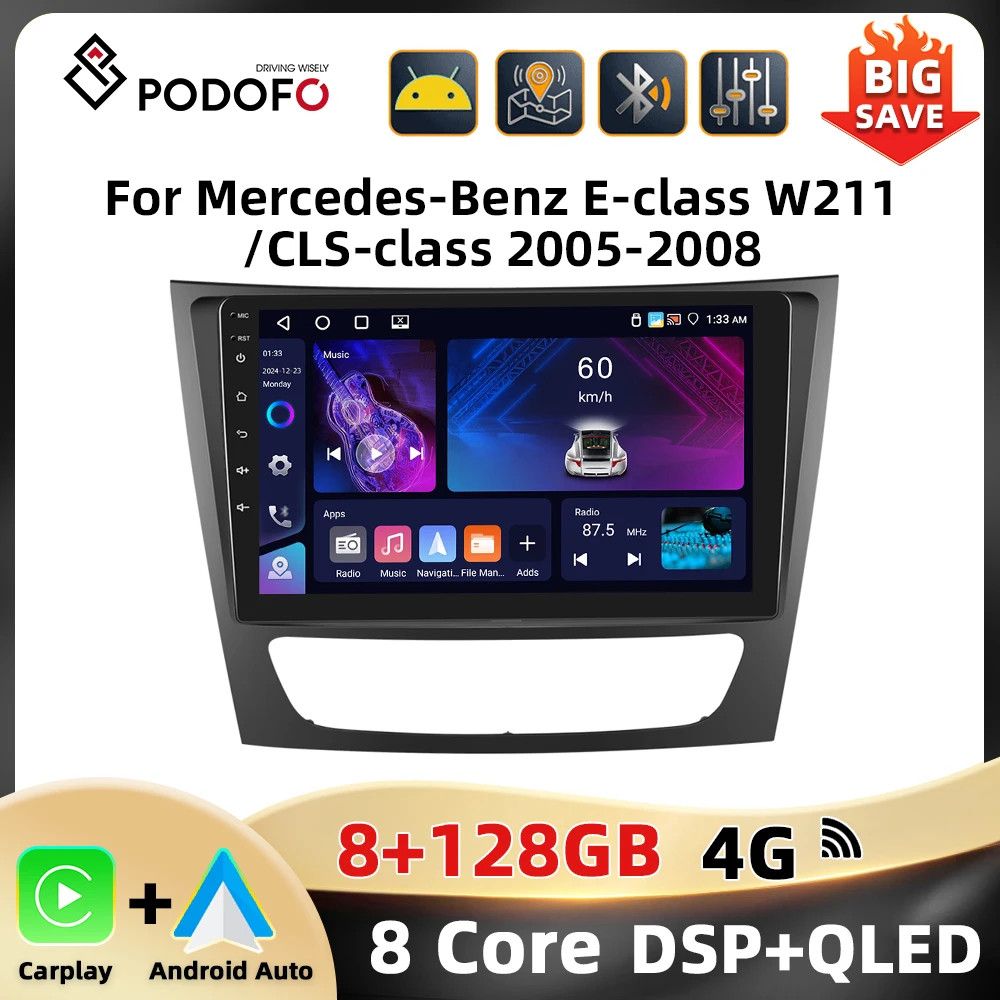 Podofo 9'' 8+128G Car Stereo For Mercedes-Benz E-class W211/CLS-class 2005-2008 Carplay Android Auto WIFI 4G GPS DSP Car Audio Image