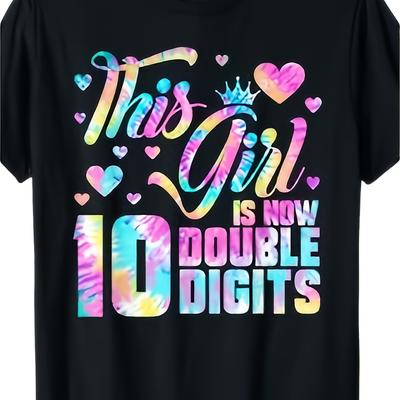 TEMU 10th Birthday Gift This Girl 10 Tie Dye T-shirt Cotton T-shirts For Boys And Girls, For All Holidays