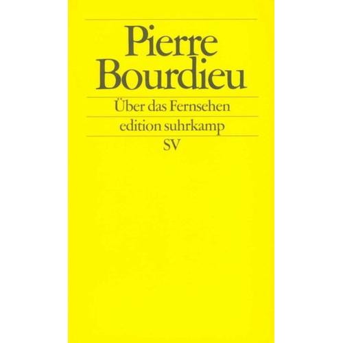 Über das Fernsehen - Pierre Bourdieu