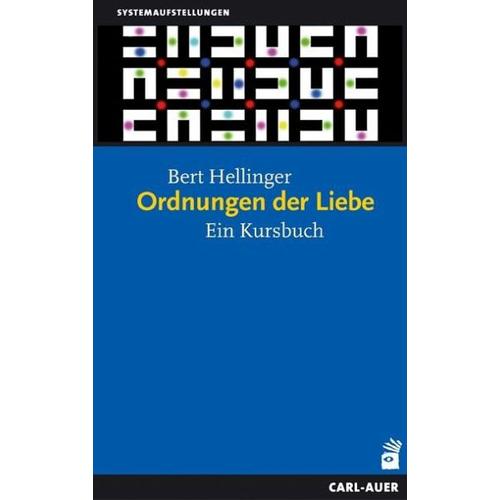Ordnungen der Liebe - Bert Hellinger