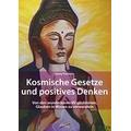 Kosmische Gesetze und Positives Denken - Georg Thalmeier