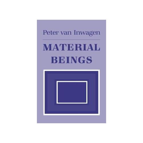 Material Beings - Peter Van Inwagen