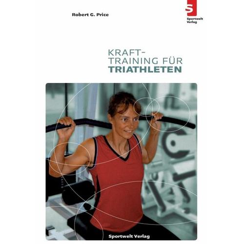 Krafttraining für Triathleten - Robert G. Price