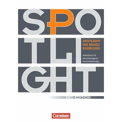 Spotlight on Mixed Exercises. Arbeitsbuch mit Lösungen