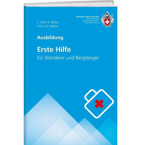 Erste Hilfe - HEFTI, Walliser, Fluri