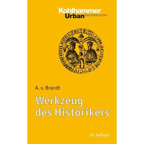 Werkzeug des Historikers - Ahasver von Brandt