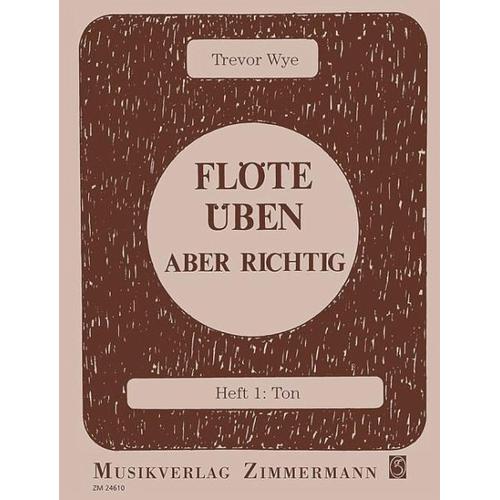 Flöte üben - aber richtig - Trevor Wye