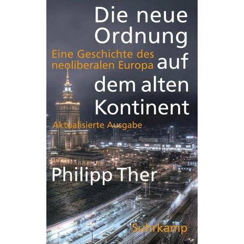 Die neue Ordnung auf dem alten Kontinent - Philipp Ther