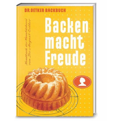 Backen macht Freude - Reprint 1952 - Dr. Oetker Verlag