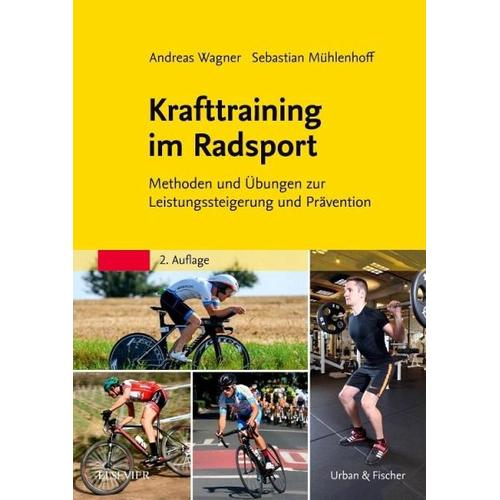 Krafttraining im Radsport - Andreas Wagner, Sebastian Mühlenhoff