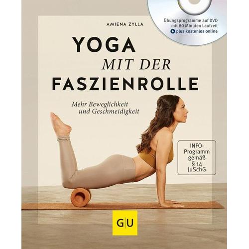 Yoga mit der Faszienrolle (mit DVD) - Amiena Zylla