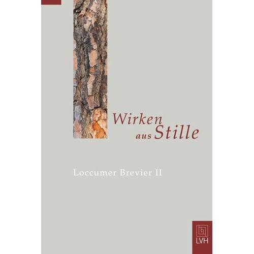 Wirken aus Stille