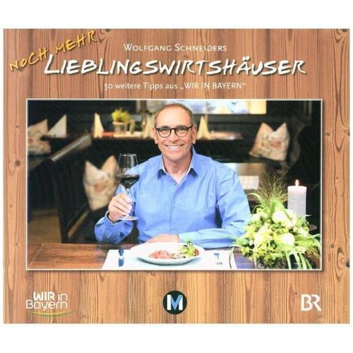Wolfgang Schneiders Lieblingswirtshäuser - Wolfgang Schneider