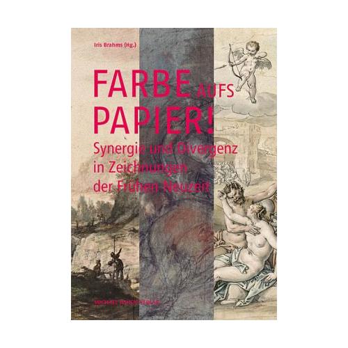 Farbe aufs Papier! - Iris Herausgegeben:Brahms
