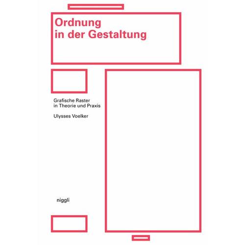 Ordnung in der Gestaltung - Ulysses Voelker