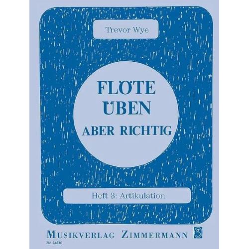 Flöte üben - aber richtig 3 - Trevor Wye