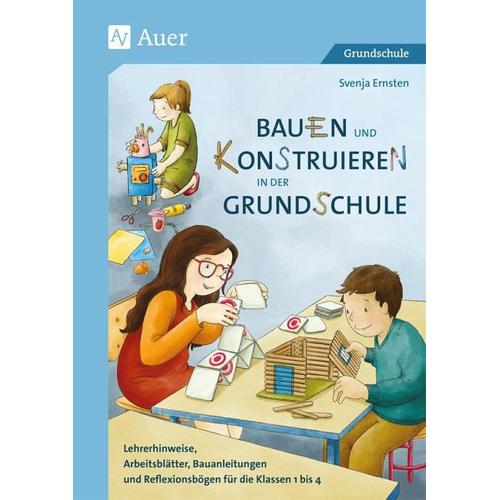 Bauen und Konstruieren in der Grundschule
