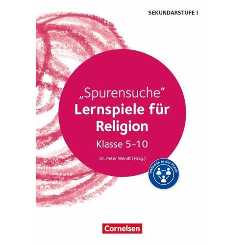 Lernspiele Sekundarstufe I - Religion - Klasse 5-10 - Edelgard Moers, Stefanie Pfister, Annegret Vogelsang, Peter Wendt