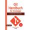 Git Handbuch für Einsteiger - Paul Fuchs