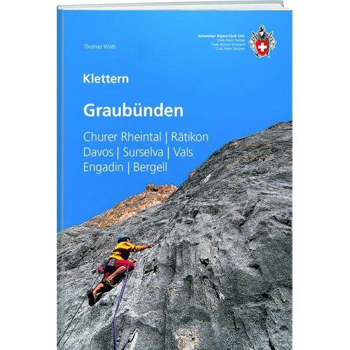Klettern Graubünden - Thomas Wälti