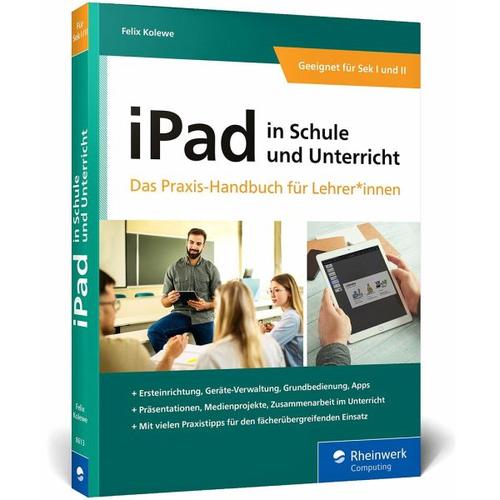 iPad in Schule und Unterricht - Felix Kolewe