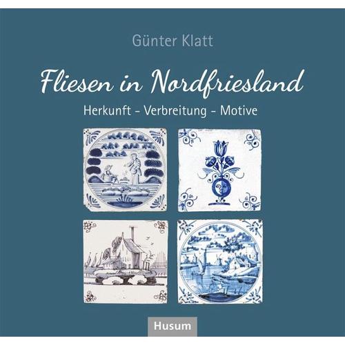Fliesen in Nordfriesland - Günter Klatt
