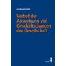 Verbot der Ausnützung von Geschäftschancen der Gesellschaft - Leon Scheicher
