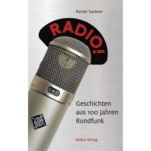 Radio! - Rainer Suckow