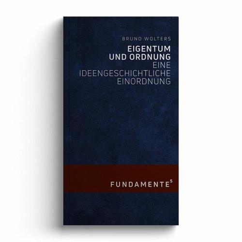 Eigentum und Ordnung - Bruno Wolters