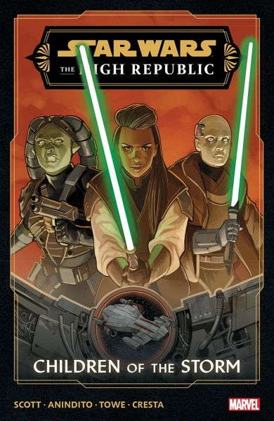 Star Wars: The High Republic Phase III Vol. 1 - Children Of The Storm - Cavan Scott
