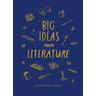 Big Ideas From Literature - The School of Life